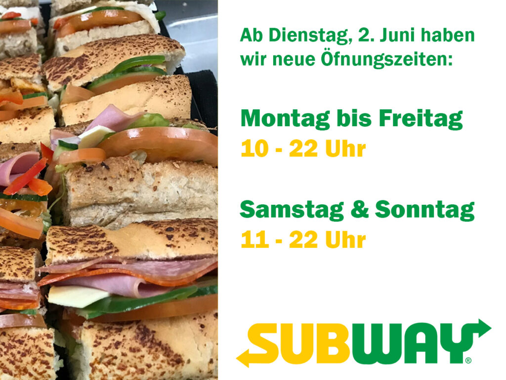 Subway – neue Öffnungszeiten – Einkaufszentrum Süd Renningen